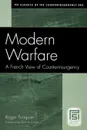 Modern Warfare. A French View of Counterinsurgency - Roger Trinquier, Daniel Lee