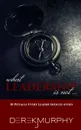 What Leadership Is Not - Derek J. Murphy