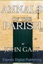 Annals of the Parish - John Galt