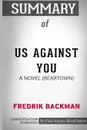 Summary of Us Against You. A Novel by Fredrik Backman: Conversation Starters - Paul Adams / BookHabits