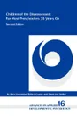 Children of the Dispossessed. Far-West Preschoolers 30 Years On, Second Edition - Philip Delacey, Barry Nurcombe, Susan-Lee Walker