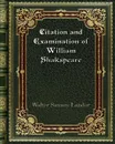 Citation and Examination of William Shakspeare - Walter Savage Landor