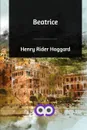Beatrice - Henry Rider Haggard