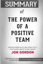 Summary of The Power of a Positive Team by Jon Gordon. Conversation Starters - Paul Adams / BookHabits