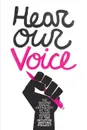 Hear Our Voice - The Young Women of TIWP