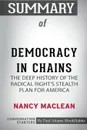 Summary of Democracy in Chains by Nancy MacLean. Conversation Starters - Paul Adams / BookHabits