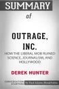 Summary of Outrage, Inc. by Derek Hunter. Conversation Starters - Paul Adams / BookHabits