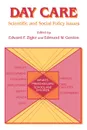 Day Care. Scientific and Social Policy Issues - Unknown