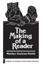 The Making of a Reader - Marilyn Cochran-Smith