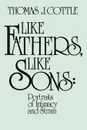 Like Fathers, Like Sons. Portraits of Initmacy and Strain - Thomas J. Cottle, Unknown