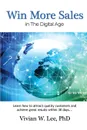 Win More Sales in the Digital Age (Softcover) - Vivian W Lee