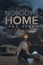 Nobody's Home - Jade Black