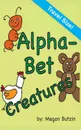 AlphaBet Creatures Travel Size - Megan Butzin