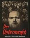 Der Untermensch (Deutsch) - SS Hauptamt Jupp Daehler