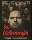 Der Untermensch The Underman. The Complete English Translation - SS Hauptamt Jupp Daehler