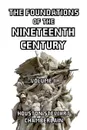 The Foundations of the Nineteenth Century  Volume II - Houston Stewart Chamberlain