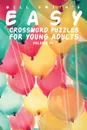 Easy Crossword Puzzles For Young Adults - Volume 4 - Will Smith