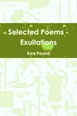 Selected Poems - Exultations - Ezra Pound