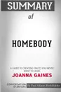 Summary of Homebody. A Guide to Creating Spaces You Never Want to Leave by Joanna Gaines: Conversation Starters - Paul Adams / BookHabits