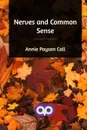 Nerves and Common Sense - Annie Payson Call