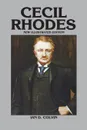 Cecil Rhodes - Ian D. Colvin