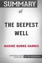 Summary of The Deepest Well by Nadine Burke Harris. Conversation Starters - BookHabits