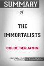 Summary of The Immortalists by Chloe Benjamin. Conversation Starters - BookHabits