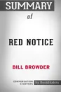 Summary of Red Notice by Bill Browder. Conversation Starters - BookHabits