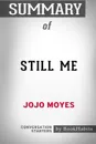 Summary of Still Me by Jojo Moyes. Conversation Starters - BookHabits