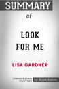 Summary of Look for Me by Lisa Gardner. Conversation Starters - BookHabits