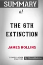 Summary of The 6th Extinction by James Rollins. Conversation Starters - BookHabits