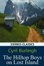 The Hilltop Boys on Lost Island (Esprios Classics) - Cyril Burleigh