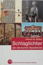 Schlaglichter Der Deutschen Geschichte - Müller Helmut M