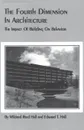 The Fourth Dimension in Architecture - Edward T. Hall, Mildred Reed Hall