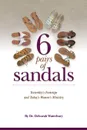 6 Pairs of Sandals. Yesterday's Footsteps and Today's Women's Ministry - Dr. Deborah Waterbury