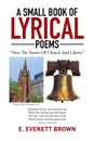 A Small Book of Lyrical Poems - E. Everett Brown