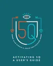 Activating 5Q. A User's Guide - Alan Hirsch, Jessie Cruickshank