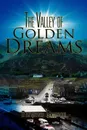 The Valley of Golden Dreams - Raymond Griffith