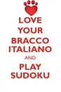 LOVE YOUR BRACCO ITALIANO AND PLAY SUDOKU BRACCO ITALIANO SUDOKU LEVEL 1 of 15 - Loving Puzzles