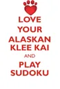 LOVE YOUR ALASKAN KLEE KAI AND PLAY SUDOKU ALASKAN KLEE KAI SUDOKU LEVEL 1 of 15 - Loving Puzzles