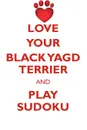 LOVE YOUR BLACK YAGD TERRIER AND PLAY SUDOKU BLACK YAGD TERRIER SUDOKU LEVEL 1 of 15 - Loving Puzzles