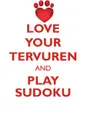 LOVE YOUR TERVUREN AND PLAY SUDOKU BELGIAN TERVUREN SHEPHERD SUDOKU LEVEL 1 of 15 - Loving Puzzles