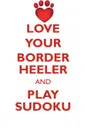 LOVE YOUR BORDER HEELER AND PLAY SUDOKU BORDER HEELER SUDOKU LEVEL 1 of 15 - Loving Puzzles