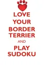 LOVE YOUR BORDER TERRIER AND PLAY SUDOKU BORDER TERRIER SUDOKU LEVEL 1 of 15 - Loving Puzzles
