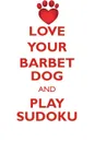 LOVE YOUR BARBET DOG AND PLAY SUDOKU BARBET DOG SUDOKU LEVEL 1 of 15 - Loving Puzzles