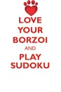 LOVE YOUR BORZOI AND PLAY SUDOKU BORZOI RUSSIAN WOLFHOUND SUDOKU LEVEL 1 of 15 - Loving Puzzles