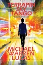 Terrapin Sky Tango. a Beaks thriller - Michael Warren Lucas