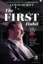 The First Habit - Lewis Schiff