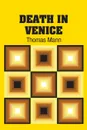 Death In Venice - Thomas Mann