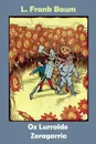 Oz Lurralde Zoragarria. The Marvelous Land of Oz, Basque edition - L Frank Baum